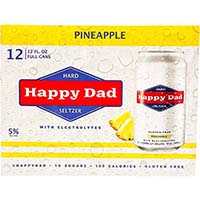 Happy Dad Hard Seltzer Pineapple