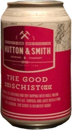 Hutton & Smith The Good Schist 12oz 6pk