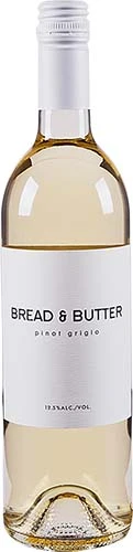 Bread & Butter                 Pinot Grigio