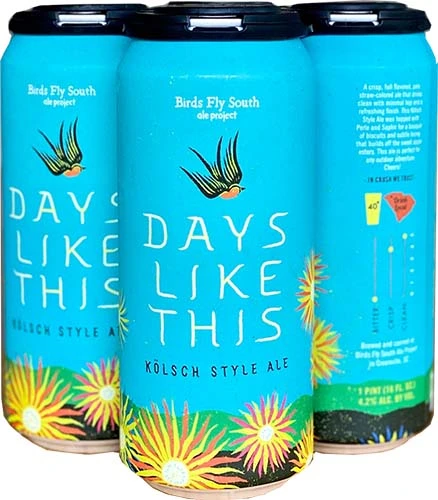 Birds Fly South Days Like This 16oz 4pk Cn