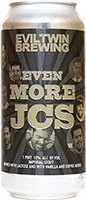 Evil Twin Even More Jcs 16oz Can