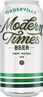 Modern Times Orderville