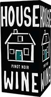 House Wine Pinot Noir Is Out Of Stock