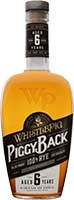 Whistle Pig Piggy Back Rye Is Out Of Stock