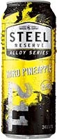 Steel Reserve Hard Pineapple Is Out Of Stock