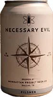 Necessary Evil Single Can