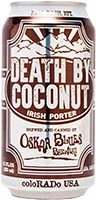 Oskar Blues Death By Coconut Is Out Of Stock