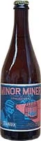 The Bruery Minor Miner