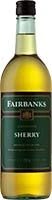 Fairbanks Sherry Dessert Wine