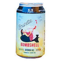 5x5 Brewing Bombshell Brunette Brown Ale Cans