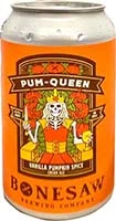 Bonesaw Pum-queen 6pk