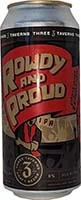 3 Taverns Rowdy & Proud 4pk