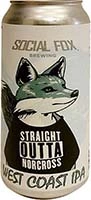 Social Fox Straight Outta Norcross 6pk Cn Is Out Of Stock