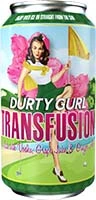 Durty Gurl 4pk Vodka Transfusion Is Out Of Stock