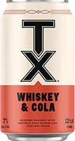 Tx Rtd Whiskey And Cola 