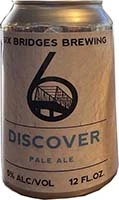 Six Bridges Discover Pale Ale 6pk Cn Is Out Of Stock