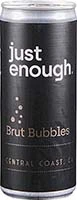 Just Enough Brut Bubbles