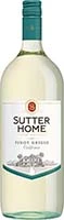 Sutter Home Pinot Grigio Is Out Of Stock