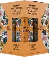 Two Chicks New Fashioned Whiskey Rtd 4 Pck